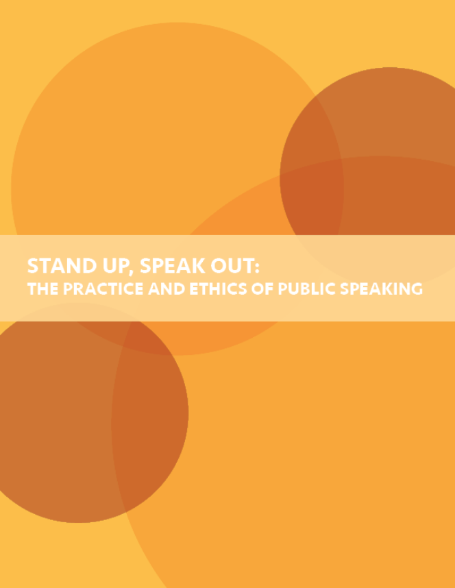 Stand Up Speak Out: The Practice and Ethics of Public Speaking (Cover Image)